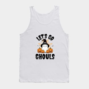 Let's Go Ghouls - Spooktacular T-Shirt for Ghostly Gatherings Tank Top